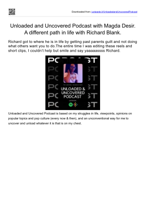 Download A different path for a happy life with Richard Blank. Unloaded and Uncovered Podcast with Magda Desir. for free