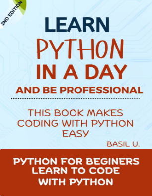 Download Python (2nd Edition) Learn Python in a day and be a professional_ Python for Beginners with practical coding.pdf for free