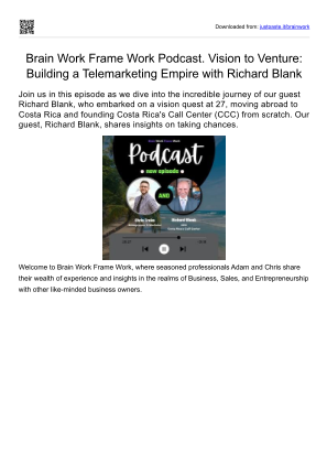 Download Brainwork Framework podcast guest Richard Blank Costa Rica's Call Center for free