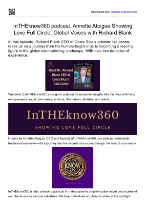 Download InTHEknow360 podcast. Annette Atoigue Showing Love Full Circle. Global Voices with Richard Blank.pdf for free
