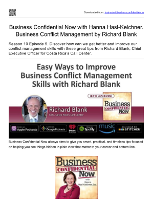 Download Business Confidential Now with Hanna Hasl-Kelchner. Easy Ways to Improve Business Conflict Management Skills by Richard Blank. for free