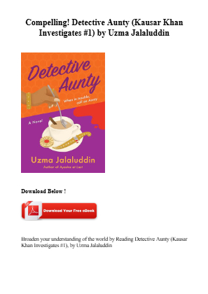 Download Download (DOCS) Detective Aunty (Kausar Khan Investigates #1) by Uzma Jalaluddin for free