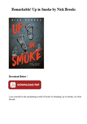 Download Download [pdf] Up in Smoke by Nick Brooks for free