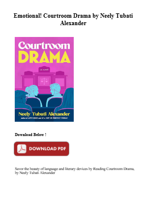 Download Download [PDF] Courtroom Drama by Neely Tubati Alexander for free
