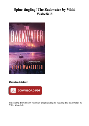 Download Ebook download The Backwater by Vikki Wakefield for free