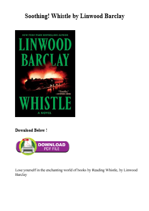 Download Get [pdf] Book Whistle by Linwood Barclay for free