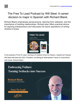 Descargar The Free To Lead Podcast by Will Steel. A career decision to major in Spanish with Richard Blank..pdf gratis