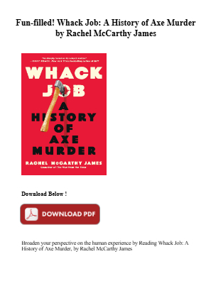 Download Download (MOBI) Whack Job: A History of Axe Murder by Rachel McCarthy James for free