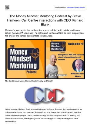 İndir The Money Mindset Mentoring Podcast by Steve Hamoen. Call Centre interactions with CEO Richard Blank.pdf ücretsiz