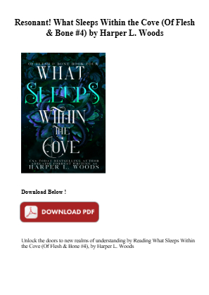 Download Download (EPUB) What Sleeps Within the Cove (Of Flesh & Bone #4) by Harper L. Woods for free