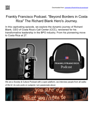 Скачать Frankly Francisco podcast guest Richard Blank Costa Ricas Call Center.pdf бесплатно