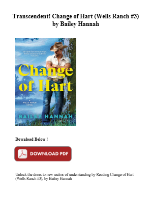 Download Get (DOCS) Book Change of Hart (Wells Ranch #3) by Bailey Hannah for free