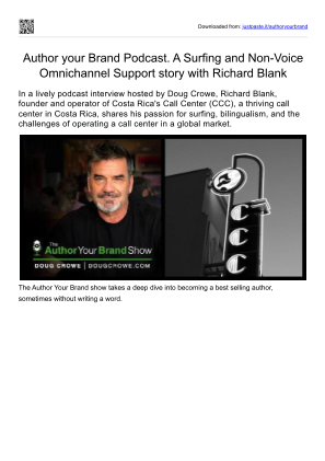 Download Author your brand podcast entrepreneur guest Richard Blank Costa Ricas Call Center. for free