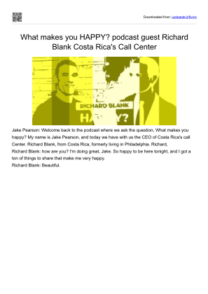 Download What makes you happy podcast sales guest Richard Blank Costa Ricas Call Center. for free