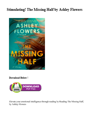 Download Secure Download [EPUB] The Missing Half by Ashley Flowers for free