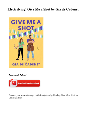 Download Read (PDF) Give Me a Shot by Gia de Cadenet for free
