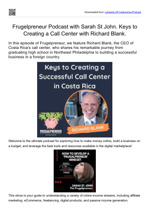 Télécharger Frugelpreneur Podcast with Sarah St John. Keys to Creating an ESL Call Center with Richard Blank..pdf gratuitement