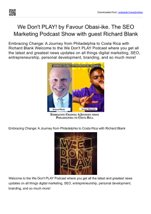 Download We Don't PLAY by Favour Obasi-ike. The SEO Marketing Podcast Show with guest Richard Blank. for free