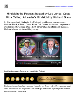 Descargar Hindsight the Podcast hosted by Lee Jones. Costa Rica Calling A Leader's Hindsight by Richard Blank. gratis