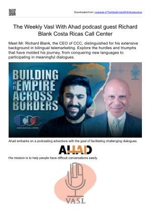 Download The Weekly Vasl With Ahad podcast guest Richard Blank Costa Ricas Call Center. for free