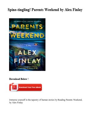 Download Get (PDF) Book Parents Weekend by Alex Finlay for free