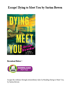 Download Read (pdf) Dying to Meet You by Sarina Bowen for free