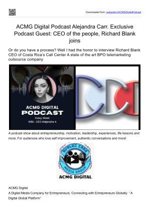 Download ACMG Digital Podcast guest Richard Blank Costa Ricas Call Center for free