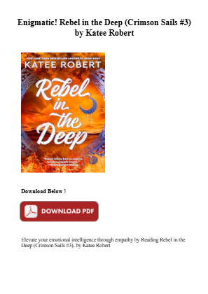 Download Download (DOCS) Rebel in the Deep (Crimson Sails #3) by Katee Robert for free