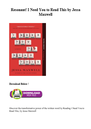 Download Get [PDF] Book I Need You to Read This by Jessa Maxwell for free